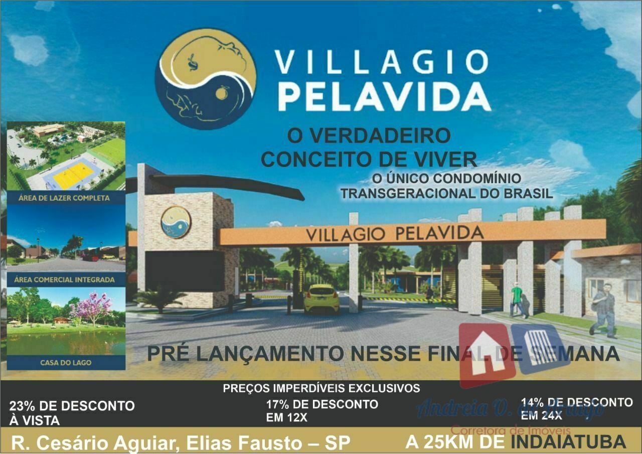 Terreno em Condomínio Villagio Pelavida em Elias Fausto/SP - Compre Imovel Agora